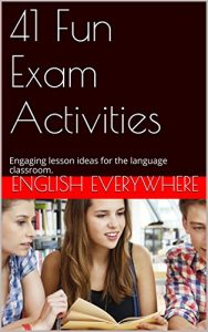 Baixar 41 Fun Exam Activities: Engaging lesson ideas for the language classroom. (English Edition) pdf, epub, eBook