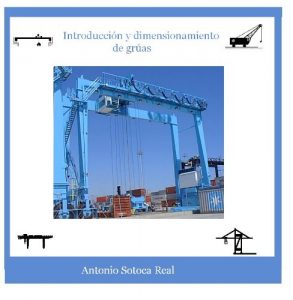 Baixar Introduccion y dimensionamiento de gruas (Spanish Edition) pdf, epub, eBook