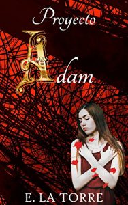 Baixar Proyecto Adam (Spanish Edition) pdf, epub, eBook