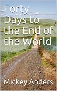 Baixar Forty Days to the End of the World (English Edition) pdf, epub, eBook