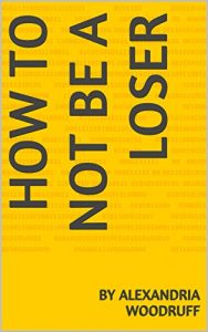 Baixar How to not be a loser (English Edition) pdf, epub, eBook