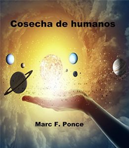 Baixar Cosecha de humanos: Epopeya espacial (Spanish Edition) pdf, epub, eBook