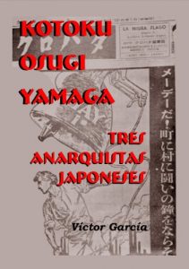 Baixar Kotoku, Osugi y Yamaga Tres Anarquistas Japoneses (Spanish Edition) pdf, epub, eBook