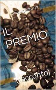 Baixar IL  PREMIO: (racconto) (Nuotare Vol. 16) (Italian Edition) pdf, epub, eBook