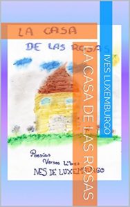 Baixar La Casa de las Rosas (Spanish Edition) pdf, epub, eBook
