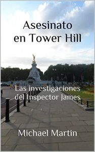 Baixar T.1 Asesinato en Tower Hill (Las investigaciones del Inspector James) (Spanish Edition) pdf, epub, eBook
