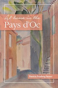 Baixar At Home in the Pays d’Oc: The story of two accidental expatriates (English Edition) pdf, epub, eBook