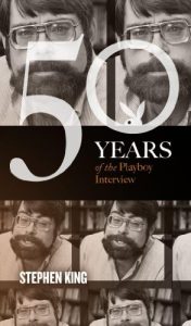 Baixar Stephen King: The Playboy Interview (Singles Classic) (50 Years of the Playboy Interview) (English Edition) pdf, epub, eBook