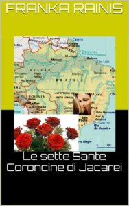 Baixar Le sette Sante Coroncine di Jacarei (Italian Edition) pdf, epub, eBook
