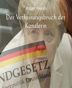 Baixar Der Verfassungsbruch der Kanzlerin (German Edition) pdf, epub, eBook