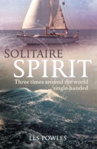 Baixar Solitaire Spirit: Three Times Around the World Single-Handed pdf, epub, eBook