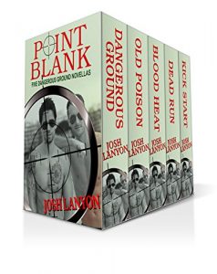 Baixar Point Blank: Five Dangerous Ground Novellas (English Edition) pdf, epub, eBook