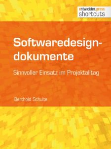 Baixar Softwaredesigndokumente – sinnvoller Einsatz im Projektalltag (shortcuts 90) (German Edition) pdf, epub, eBook