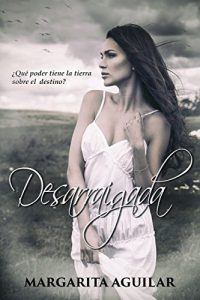 Baixar Desarraigada (Spanish Edition) pdf, epub, eBook