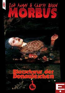 Baixar MORBUS 1: Blutschwur der Donauleichen (German Edition) pdf, epub, eBook