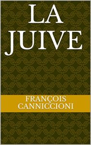 Baixar LA JUIVE (French Edition) pdf, epub, eBook