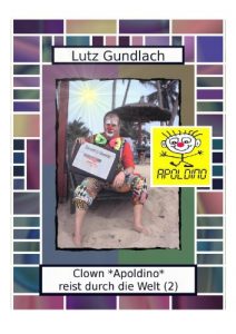 Baixar Clown Apoldino reist durch die Welt (2) (German Edition) pdf, epub, eBook