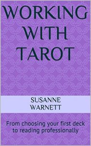 Baixar Working With Tarot: From choosing your first deck to reading professionally (English Edition) pdf, epub, eBook