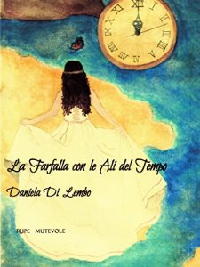 Baixar La farfalla con le ali del tempo (Radici) pdf, epub, eBook
