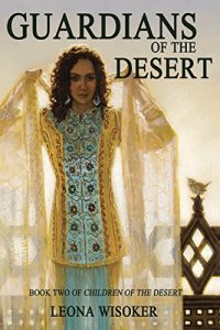Baixar Guardians of the Desert (Children of the Desert Book 2) (English Edition) pdf, epub, eBook