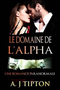 Baixar Le Domaine de l’Alpha (French Edition) pdf, epub, eBook