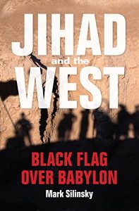 Baixar Jihad and the West: Black Flag over Babylon pdf, epub, eBook