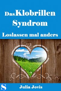 Baixar Das Klobrillensyndrom: Loslassen mal anders (German Edition) pdf, epub, eBook
