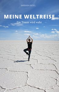 Baixar Meine Weltreise: Ein Traum wird wahr (German Edition) pdf, epub, eBook
