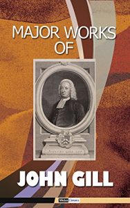 Baixar Major Works of John Gill (English Edition) pdf, epub, eBook