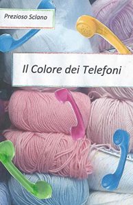 Baixar Il Colore dei Telefoni (Italian Edition) pdf, epub, eBook