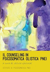Baixar Il counseling in psicosomatica olistica PNEI pdf, epub, eBook