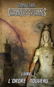 Baixar Chroniques syliannes : L’Ordre Nouveau (French Edition) pdf, epub, eBook