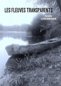 Baixar Les fleuves transparents (French Edition) pdf, epub, eBook