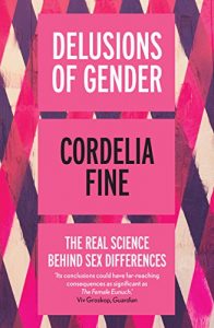 Baixar Delusions of Gender: The Real Science Behind Sex Differences pdf, epub, eBook