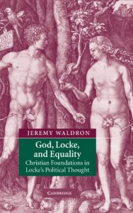 Baixar God, Locke, and Equality: Christian Foundations in Locke’s Political Thought pdf, epub, eBook