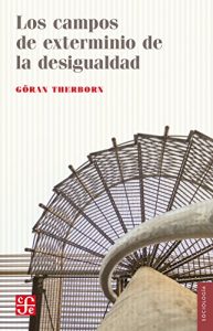 Baixar Los campos de exterminio de la desigualdad pdf, epub, eBook