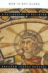 Baixar Man Is Not Alone: A Philosophy of Religion pdf, epub, eBook