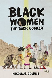Baixar Black Women: The Dark Comedy (English Edition) pdf, epub, eBook