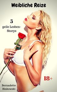 Baixar Weibliche Reize: 5 geile Lesben-Storys (German Edition) pdf, epub, eBook