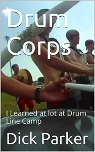 Baixar Drum Corps: I Learned at lot at Drum Line Camp (English Edition) pdf, epub, eBook