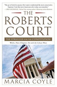Baixar The Roberts Court: The Struggle for the Constitution (English Edition) pdf, epub, eBook
