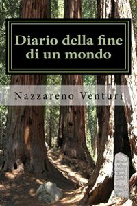 Baixar Diario della fine di un mondo (Italian Edition) pdf, epub, eBook