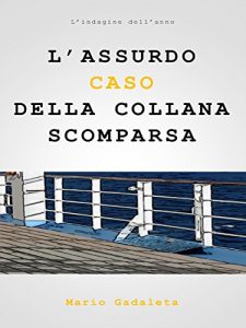 Baixar L’assurdo caso della collana scomparsa pdf, epub, eBook