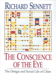 Baixar The Conscience of the Eye: The Design and Social Life of Cities pdf, epub, eBook