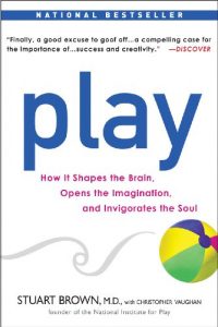 Baixar Play: How it Shapes the Brain, Opens the Imagination, and Invigorates the Soul pdf, epub, eBook