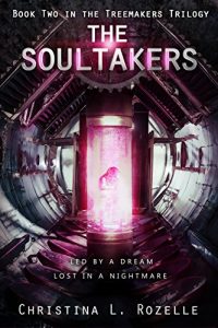 Baixar The Soultakers: (YA Dystopian Scifi) (The Treemakers Trilogy Book 2) (English Edition) pdf, epub, eBook