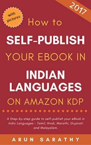 Baixar How to Self Publish your eBook in Indian Languages on Amazon KDP: A step-by-step guide to self-publish your ebook in Indic Languages – Tamil, Hindi, Marathi, Gujarati and Malayalam. (English Edition) pdf, epub, eBook