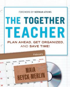 Baixar The Together Teacher: Plan Ahead, Get Organized, and Save Time! pdf, epub, eBook