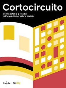 Baixar Cortocircuito: Comunicatori e giornalisti nell’era dell’informazione digitale pdf, epub, eBook