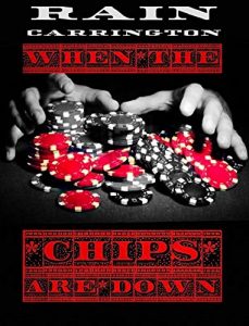 Baixar When the Chips Are Down (Poker Face Book 2) (English Edition) pdf, epub, eBook